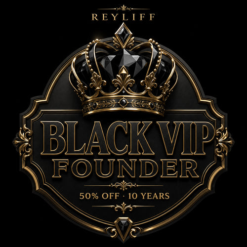 Reyliff Black VIP Founder — Membresía Ultra Exclusiva 50% Descuento · 10 Años