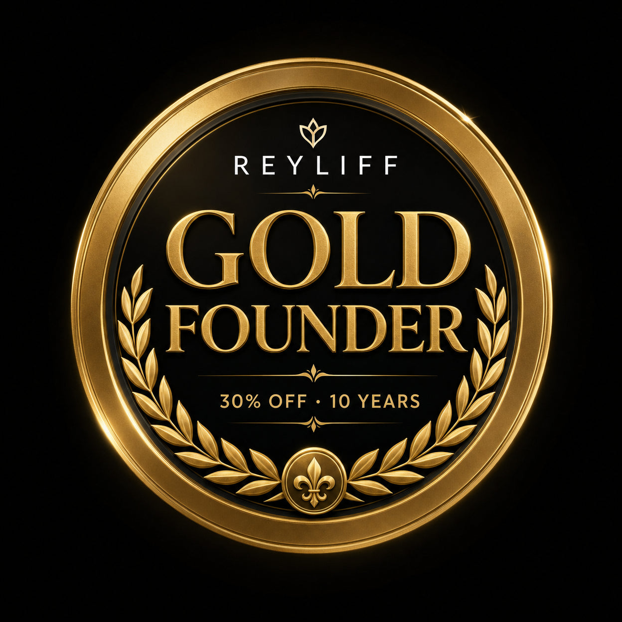 Reyliff Gold Founder — Membresía Exclusiva 30% Descuento · 10 Años